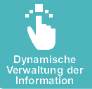Dynamische Verwaltung der Information