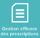 Gestion efficace des prescriptions